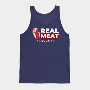 Real Meat 2024! Modern Presidential Election No Fake Meat Parody T-Shirt. Tank Top